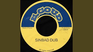 Sinbad Dub [upl. by Sibeal]