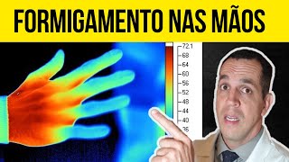 FORMIGAMENTO NAS MÃOS  8 CAUSAS DE DORMÊNCIA NAS MÃOS QUE VOCÊ DEVE SABER [upl. by Danielle175]