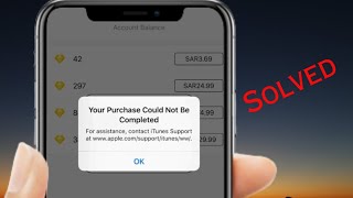 Your Purchase Could not be Completed for Assistance Contact iTunes Support  iOS 17  2023 [upl. by Chee]