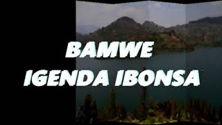 BAMWE IGENDA IBONSA by Byumvuhore Jean Baptiste [upl. by Aisat]