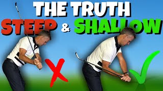 Shallowing Your Downswing  The Real TRUTH YOU NEED To Know [upl. by Edac]