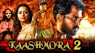 KARTHI 4K ULTRA HD Hindi Dubbed Movie  Kaashmora 2  Reemma Sen Andrea Jeremiah [upl. by Onibas]