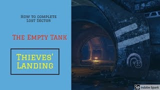 Destiny 2 Forsaken  Lost Sector The Empty Tank  Thieves Landing [upl. by Conover]