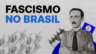 quotO FASCISMO É COISA DO PASSADOquot  A HISTÓRIA DO INTEGRALISMO NO BRASIL  ERA UMA VEZ NO BRASIL 2 [upl. by Jacobsohn284]