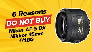 DONT BUY Nikon AFS DX Nikkor 35mm f18G BEFORE WATCHING THIS VIDEO 😱📸 6 Reasons [upl. by Anrol]