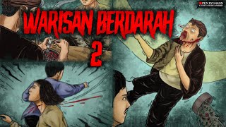 MIRIS  Karena Gelap Mata Dia Menebas Leher Anaknya Sendiri  Warisan Berdarah 2  Cerita Bergambar [upl. by Adnamahs]