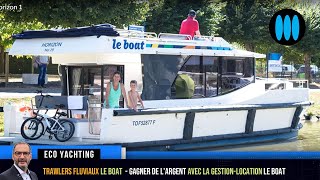 vedette fluviale  Gagner de largent avec la GestionLocation LE BOAT [upl. by Atok]