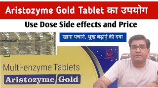 Aristozyme Gold Tablet Use Benefit Dose Price and Side Effects in Hindi [upl. by Pain]