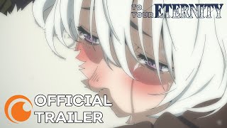 To Your Eternity  OFFICIAL TRAILER [upl. by Varuag]