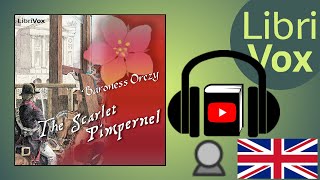 The Scarlet Pimpernel by Baroness ORCZY read by Karen Savage  Full Audio Book [upl. by Akinahc103]