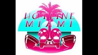 Hotline Miami Soundtrack Full [upl. by Htebirol549]