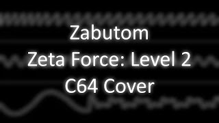 C64 Cover Zabutom  quotZeta Force Level 2quot [upl. by Amethyst]