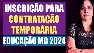 TIRADÚVIDAS  INSCRIÇÃO PARA DESIGNAÇÃO  EDUCAÇÃO MG 2024  PASSO A PASSO [upl. by Coffey844]