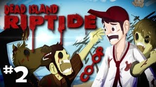 Dead Island Riptide CoOp w Nova Sp00n amp SSoHPKC Walkthrough Part 2 quotFlannel Manquot [upl. by Anivad96]