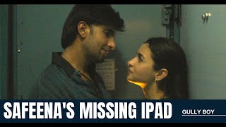 Safeenas Missing iPad  Gully Boy  Ranveer Singh  Alia Bhatt  Sheeba Chaddha  Zoya Akhtar [upl. by Zingale319]