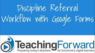 Automating Discipline Referral with Google Forms Google Sheets amp formMule [upl. by Nyvets]