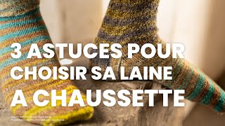 Tricoter une chaussette  quelle laine à chaussette choisir pour tricoter des chaussettes [upl. by Tristam]