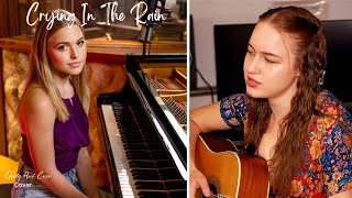 Crying In The Rain  Cover by Emily Linge and Cara Vel [upl. by Relly]