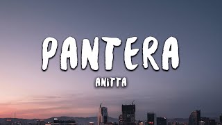 Anitta  Pantera Lyrics From Charlies Angels [upl. by Aurie]