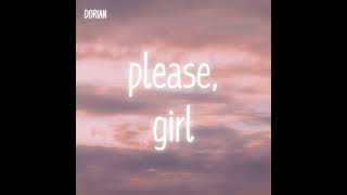 DORIAN  please girl Sped Up [upl. by Zingg]