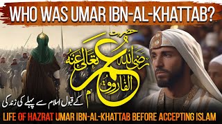 Umar Ibn Al Khattab Ep1  Life of Hazrat Umar IbnAlKhattab Before Accepting Islam  Tareekh [upl. by Ainnek]