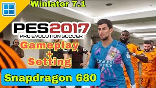 Settingan Terbaik  Winlator 71 Pes 2017  Android No root smooth [upl. by Iroak]