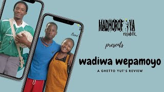 Ras Dhorofiya Reviews Wadiwa WepaMoyo Season 1  Ghetto Yut Review [upl. by Letsirc]