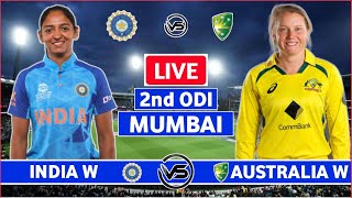 India W vs Australia W 2nd ODI Live  IND W vs AUS W ODI Live Scores amp Commentary  India W Innings [upl. by Turner]