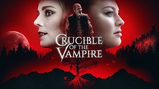 Crucible of the Vampire 2019 TRAILER Extended [upl. by Evelin]