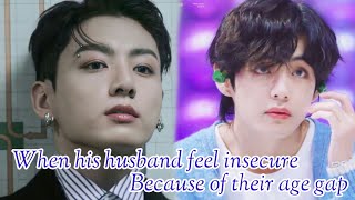 When his husband feel insecure because of their age gap Taekook FFOneshot [upl. by Mattox]