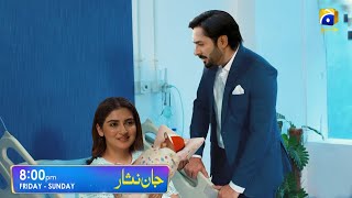 Happy Scene Jaan Nisar Episode 56 amp 57 Teaser  Promo amp Review  EPisode 56 New amp 2nd Last EP 56 [upl. by Aitselec]