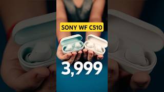 Sony WFC510 Wireless Earbuds  22 Hours Battery Ambient Sound Mode  Best TWS Under ₹4K [upl. by Urbanna891]