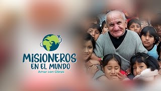 Misioneros en el Mundo Casa Hogar Juan Pablo II LurínLima [upl. by Powe79]