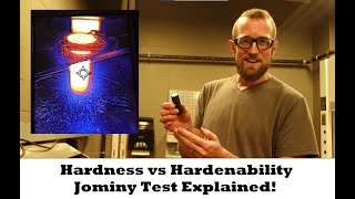 Hardness vs Hardenability Jominy Test Explained [upl. by Vladimar]