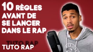 10 CONSEILS POUR DÉBUTER DANS LE RAP  TUTO RAP 21 [upl. by Halbeib]