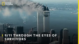 911 Through the Eyes of Survivors  911 One Day In America  National Geographic [upl. by Adnovoj306]