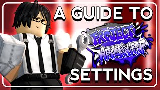 A Guide to Project Afternights Settings [upl. by Alrep507]