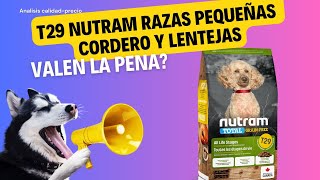 Análisis de alimento para perro T29 Nutram Razas pequeñas cordero y lentejas [upl. by Mehalick]