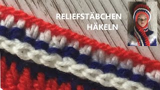 RELIEFSTÄBCHEN HÄKELN Stäbchen häkeln [upl. by Pachston]