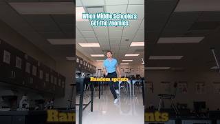 When middle schoolers get the Zoomies teacherlife teachersofyoutube middleschool [upl. by Marteena]