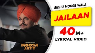 SIDHU MOOSE WALA Jailaan Lyrical VideoMoosa JattNew Punjabi Songs 2021Latest Punjabi Songs 2021 [upl. by Alameda]