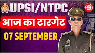 UPSI 🌟🌟  NTPC 🚆  आज का टारगेट 😍  07 SEPTEMBER 🔥  BY UPSI ADITYA SINGH [upl. by Lidstone]