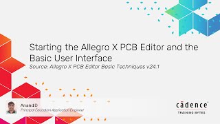 Starting the Allegro X PCB Editor and the Basic User Interface [upl. by Dadinirt665]