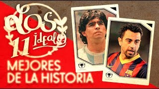 Los mejores JUGADORES de la HISTORIA  11 ideal [upl. by Nedac]