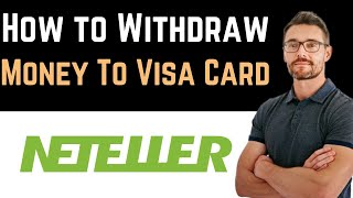 ✅ How To Withdraw Money From Neteller To Visa Card Full Guide [upl. by Henig908]