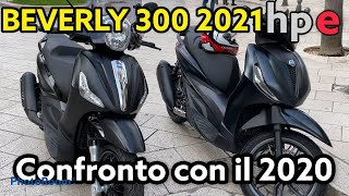 NUOVO BEVERLY 300 HPE 2021 Prima prova e confronto con il 2020 PIAGGIO [upl. by Joycelin]