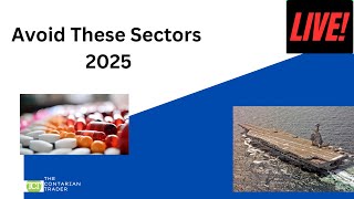 Trump Won Avoid These Sectors 2025 [upl. by Grefe]