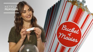 Lily James Plays Bucket of Movies  Netflix [upl. by Cacie]