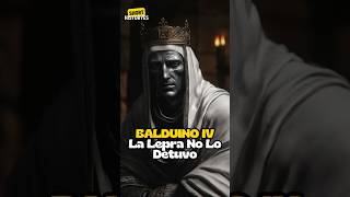 ¡El Rey Leproso que humilló a Saladino La increíble historia de Balduino IV ⚔️👑 shorts cruzadas [upl. by Lanta955]