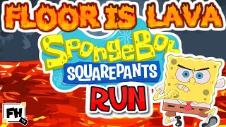 SpongeBob Floor Is Lava 🔥 Run  Summer Brain Break  Fitness Activity 👉 FitnessHustleTV [upl. by Nrevel]